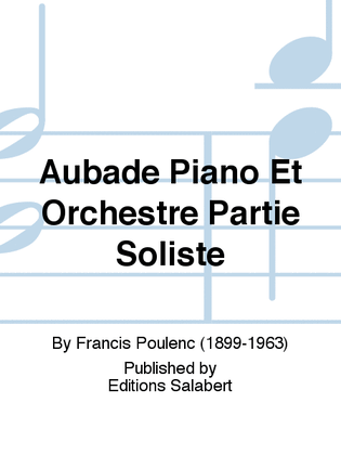 Aubade Piano Et Orchestre Partie Soliste