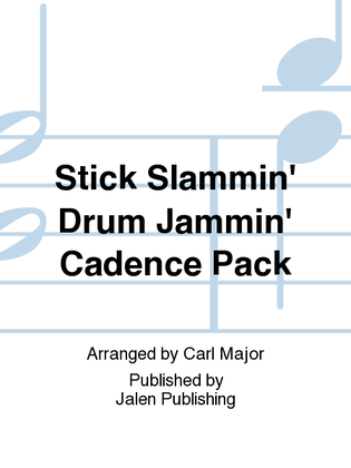 Stick Slammin' Drum Jammin' Cadence Pack
