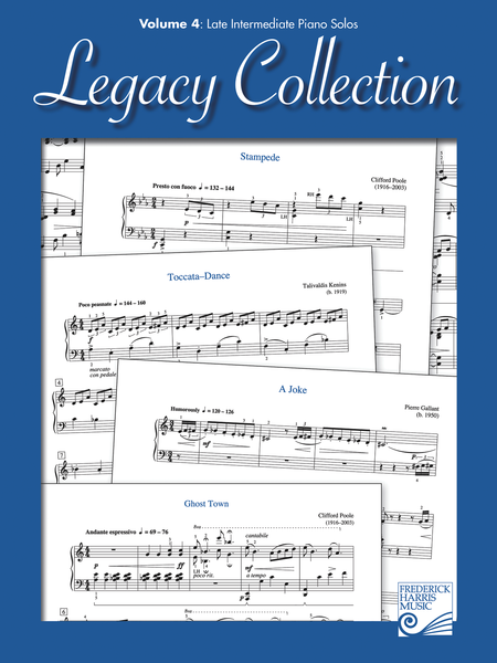 Legacy Collection: Volume 4 - Late Intermediate Piano Solos