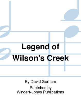 Legend Of Wilson's Creek - Full Score