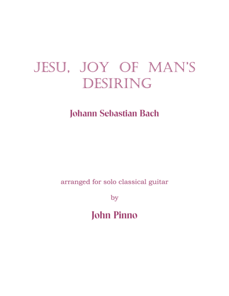 Jesu, Joy of Man's Desiring (solo classical guitar)