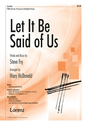 Book cover for Let It Be Said of Us