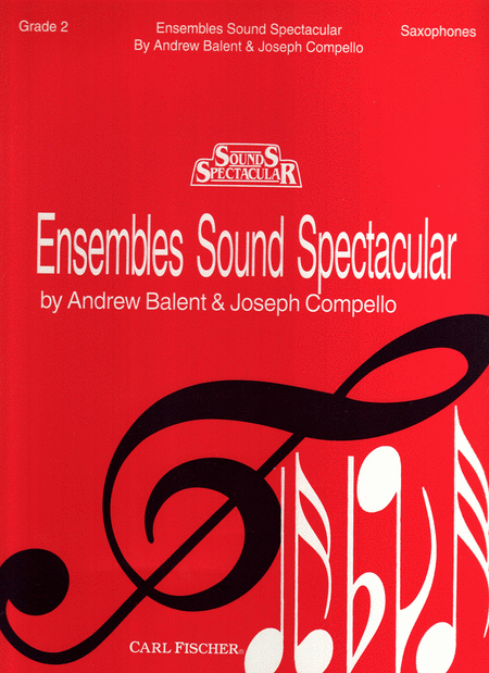 Ensembles Sound Spectacular