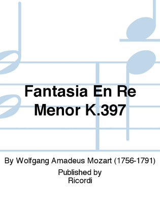 Fantasia En Re Menor K.397