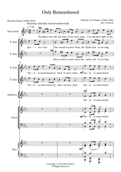 Only Remembered Re-scored for SATB Choir and Piano, Two Tenor Soloists and Unison Second Choir (or A