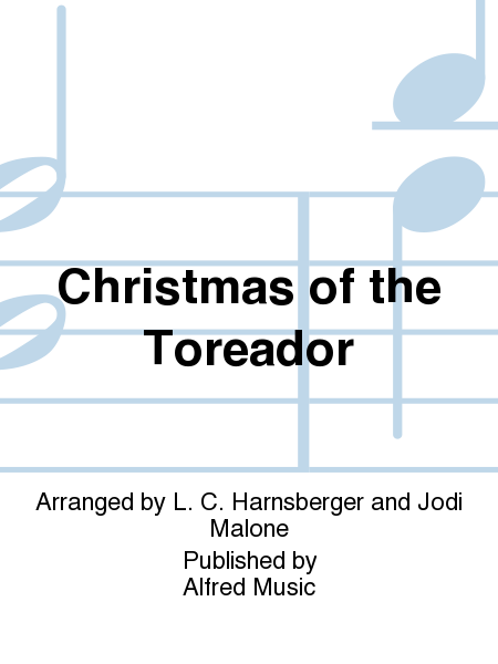 Christmas of the Toreador