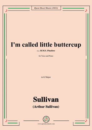 Sullivan-I'm called little buttercup,from H.M.S. Pinafore,in G Major