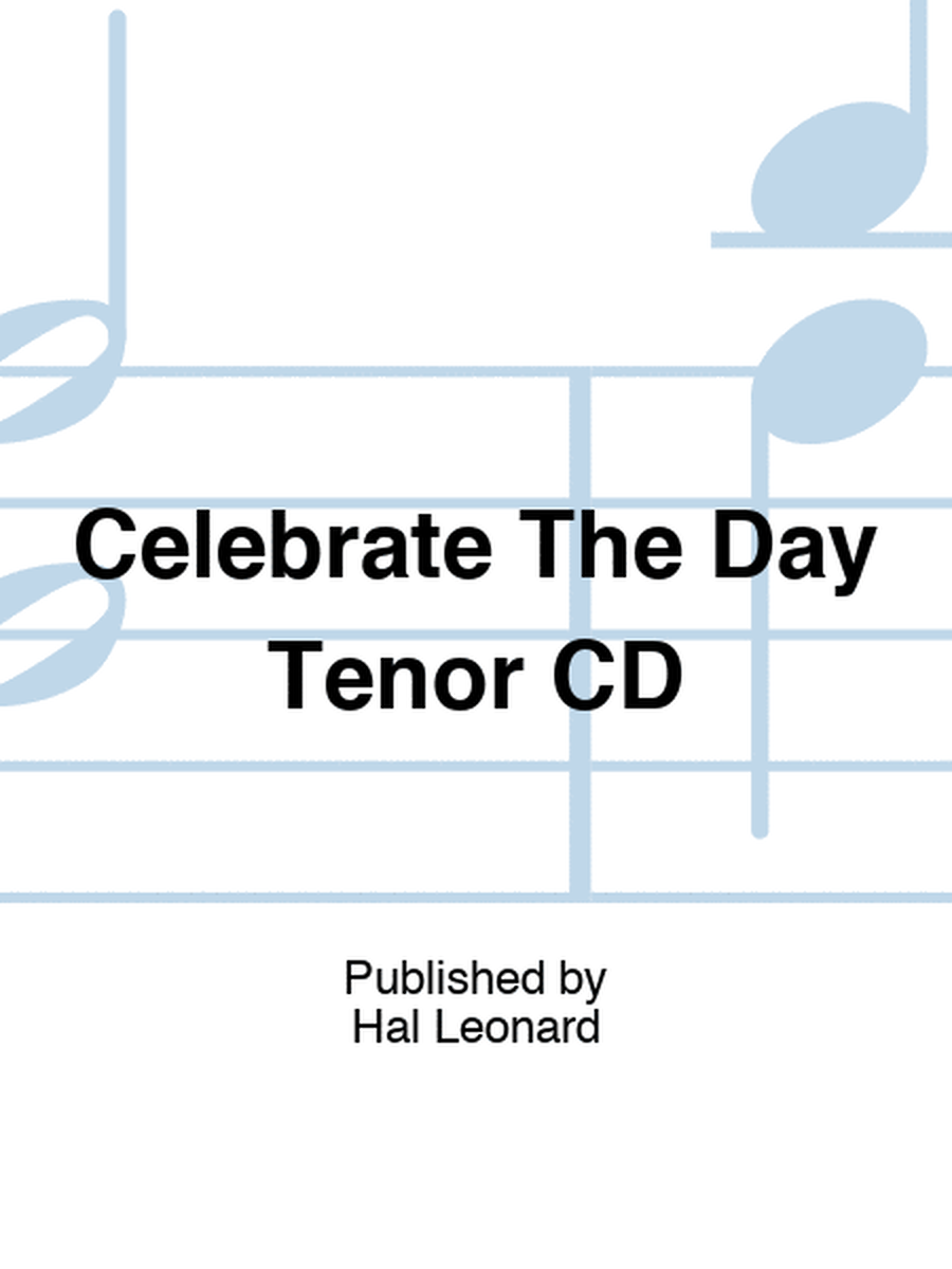 Celebrate The Day Tenor CD