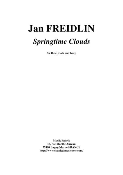 Jan Freidlin: Springtime Clouds for flute, viola and harp