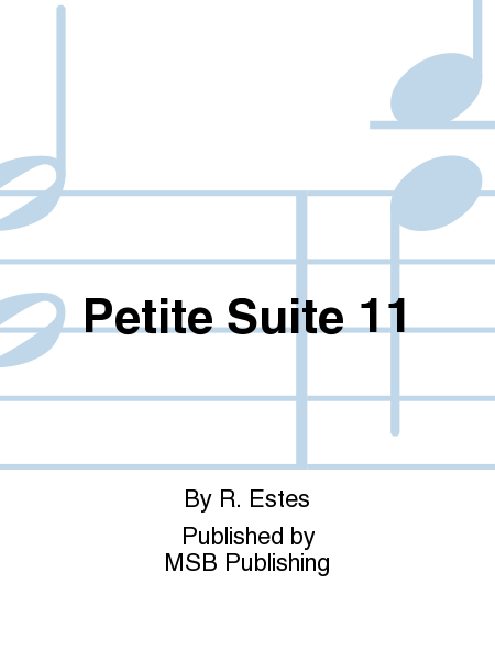 Petite Suite 11