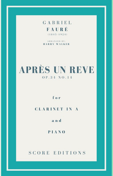 Après un rêve (Fauré) for Clarinet in A and Piano image number null