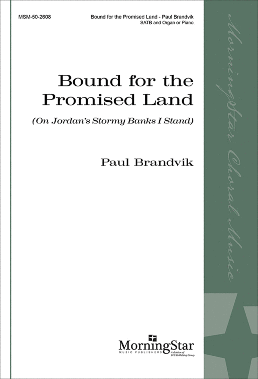 Bound for the Promised Land On Jordan's Stormy Banks I Stand 4-Part scores gallery preview page 1