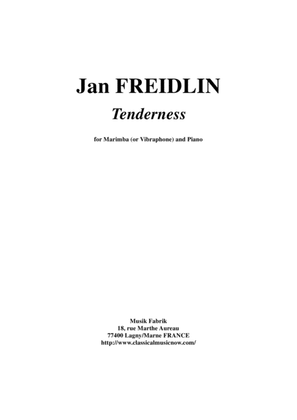 Book cover for Jan Freidlin: Tenderness for marimba (or vibraphone) and piano