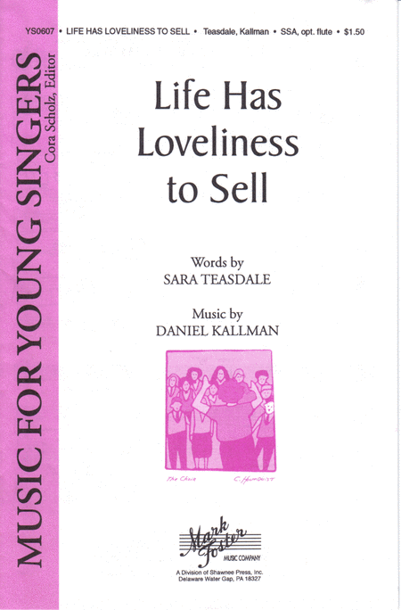 Life Has Loveliness To Sell