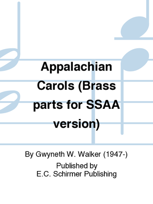 Appalachian Carols (SSAA Version Brass Parts)