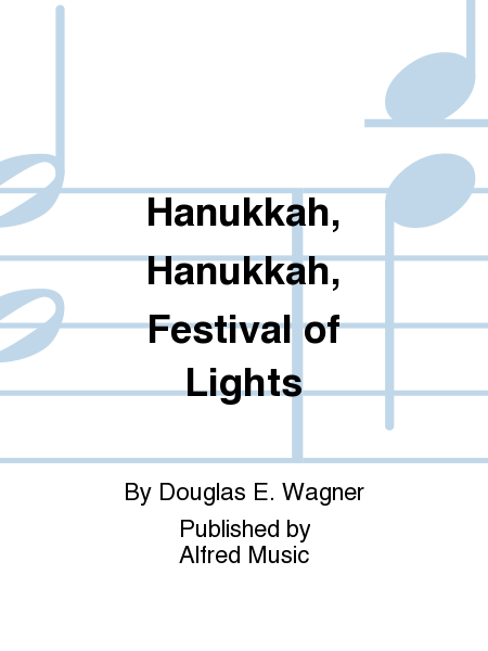 Hanukkah, Hanukkah, Festival of Lights