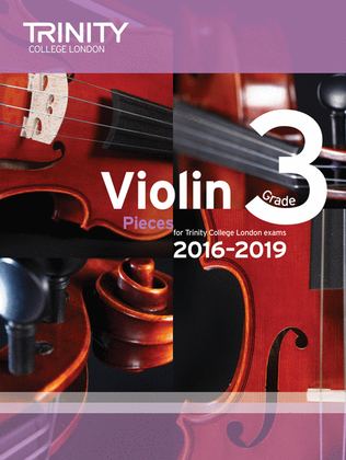 Book cover for Violin Exam Pieces 2016-2019: Grade 3 (score & part)