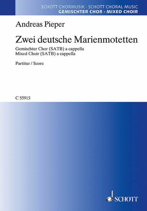 Zwei Deutsche Marienmotetten Satb A Cappella, German