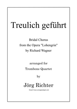 Bridal Chorus "Treulich geführt" from Lohengrin for Trombone Quartet