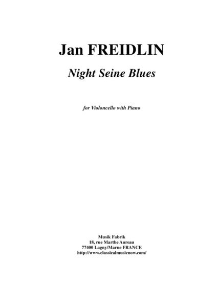 Jan Freidlin: Night Seine Blues for violoncello and piano