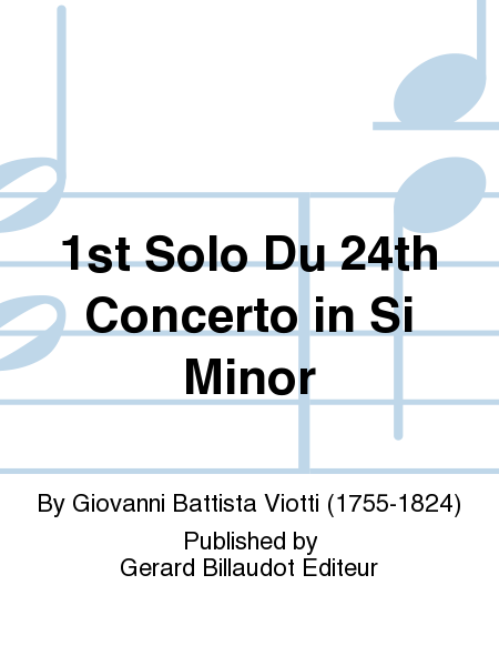 1st Solo Du 24th Concerto in Si Minor