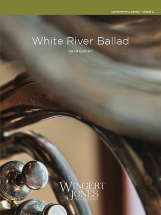 White River Ballad - Full Score