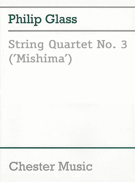 String Quartet No. 3 (Mishima)