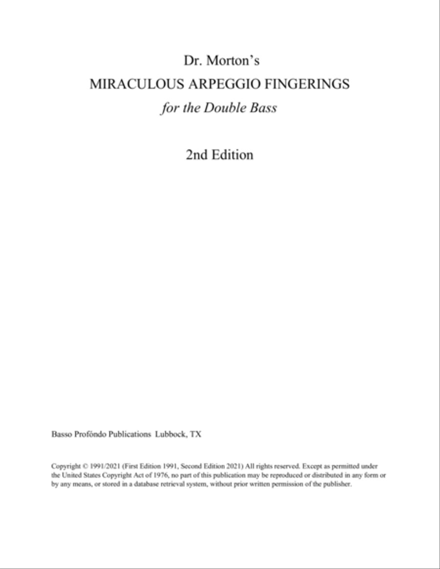 Dr. Morton's Miraculous Arpeggio Fingerings for the Double Bass, 2nd Edition