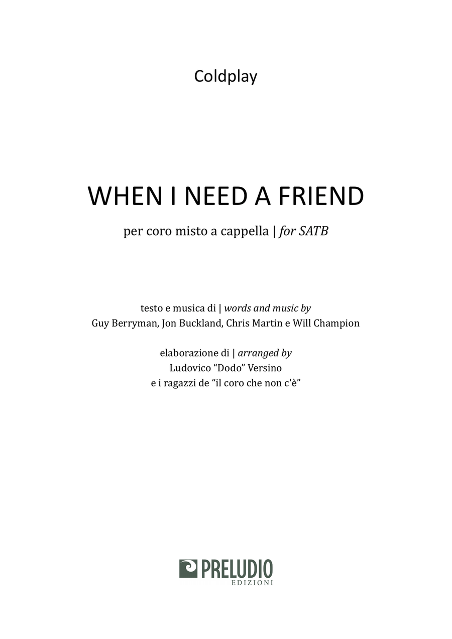 When I Need A Friend