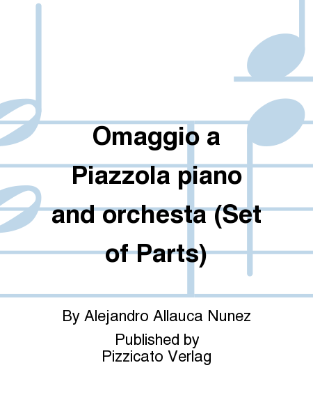 Omaggio a Piazzola piano and orchesta (Set of Parts)