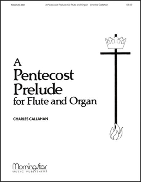A Pentecost Prelude for Flute and Organ