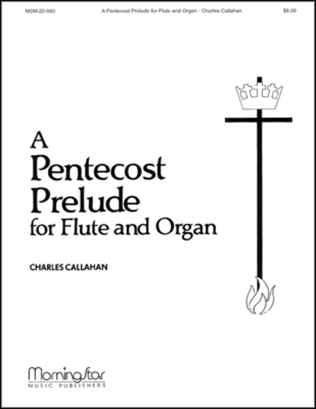 Book cover for A Pentecost Prelude for Flute and Organ