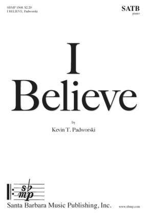 Book cover for I Believe - SATB Octavo