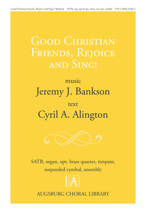 Book cover for Good Christian Friends, Rejoice and Sing!