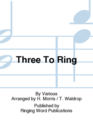 Three To Ring