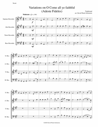 Variations on O Come all ye faithful (Adeste fideles) for recorder quartet
