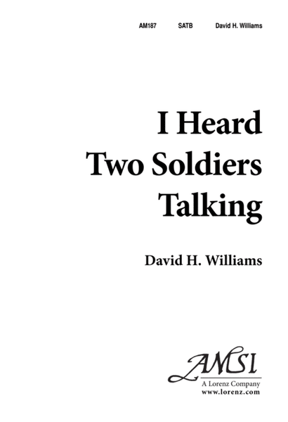 I Heard Two Soldiers Talking