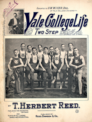 Yale College Life Two-Step. "Here's to Good Old Yale"