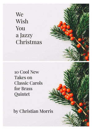 Book cover for We Wish You A Jazzy Christmas (Ten Cool New Takes on Classic Carols)