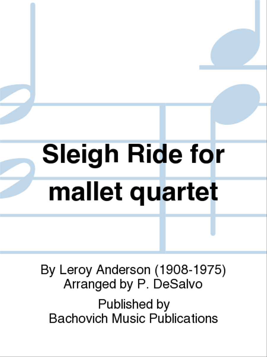 Sleigh Ride for mallet quartet