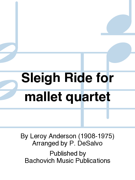 Sleigh Ride for mallet quartet