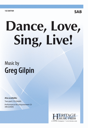 Book cover for Dance, Love, Sing, Live!