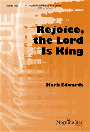 Rejoice, the Lord Is King