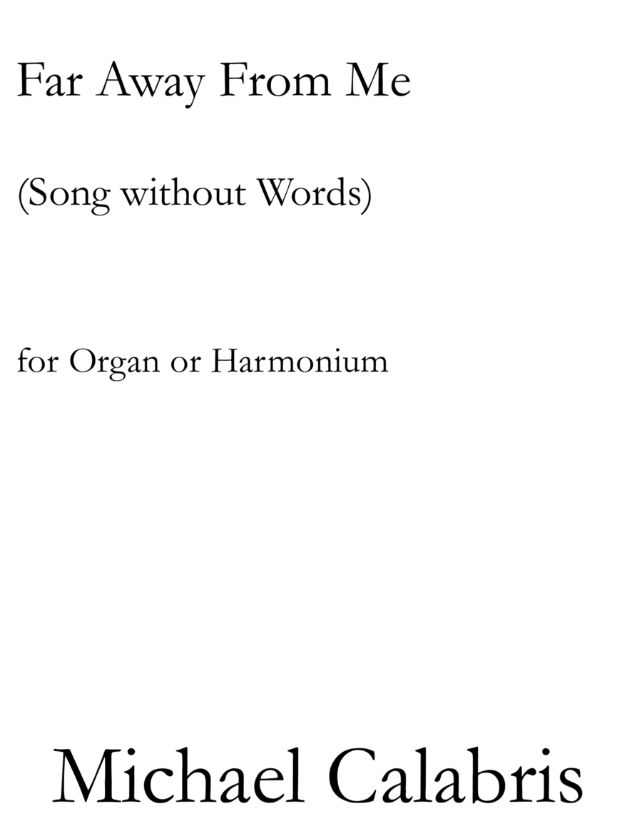 Far Away From Me (Song without Words) (for Organ or Harmonium)