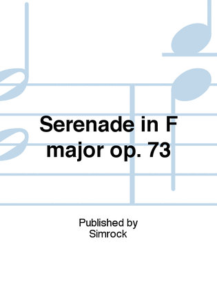 Book cover for Serenade in F major op. 73