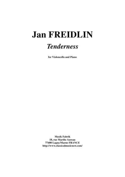 Jan Freidlin: Tenderness for Bb soprano or violoncello and piano