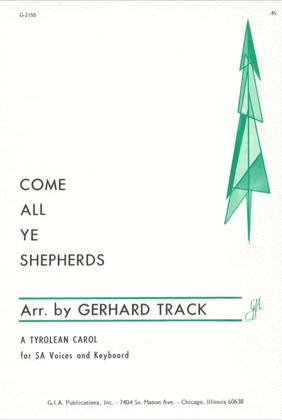 Come, All Ye Shepherds
