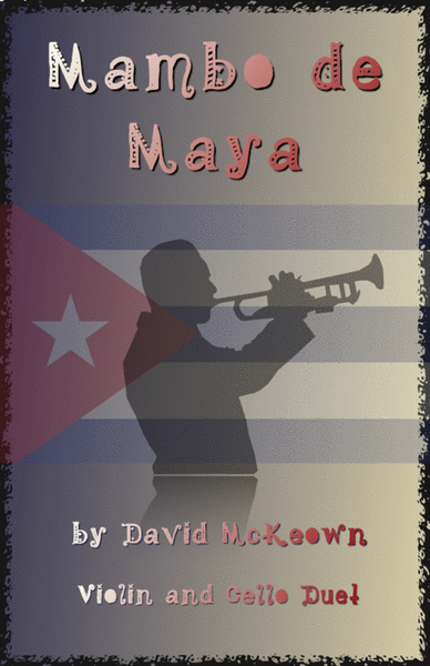 Mambo de Maya, for Violin and Cello Duet
