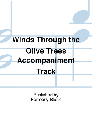 Winds Through the Olive Trees Accompaniment Track