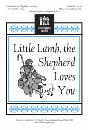 Little Lamb, the Shepherd Loves You